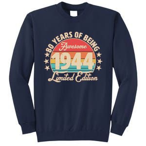 1944 Birthday 80 Years Of Being Awesome Limited Edition Tall Sweatshirt