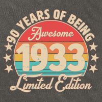 1933 Birthday 90 Years Of Of Being Awesome Limited Edition Cotton Canvas Backpack