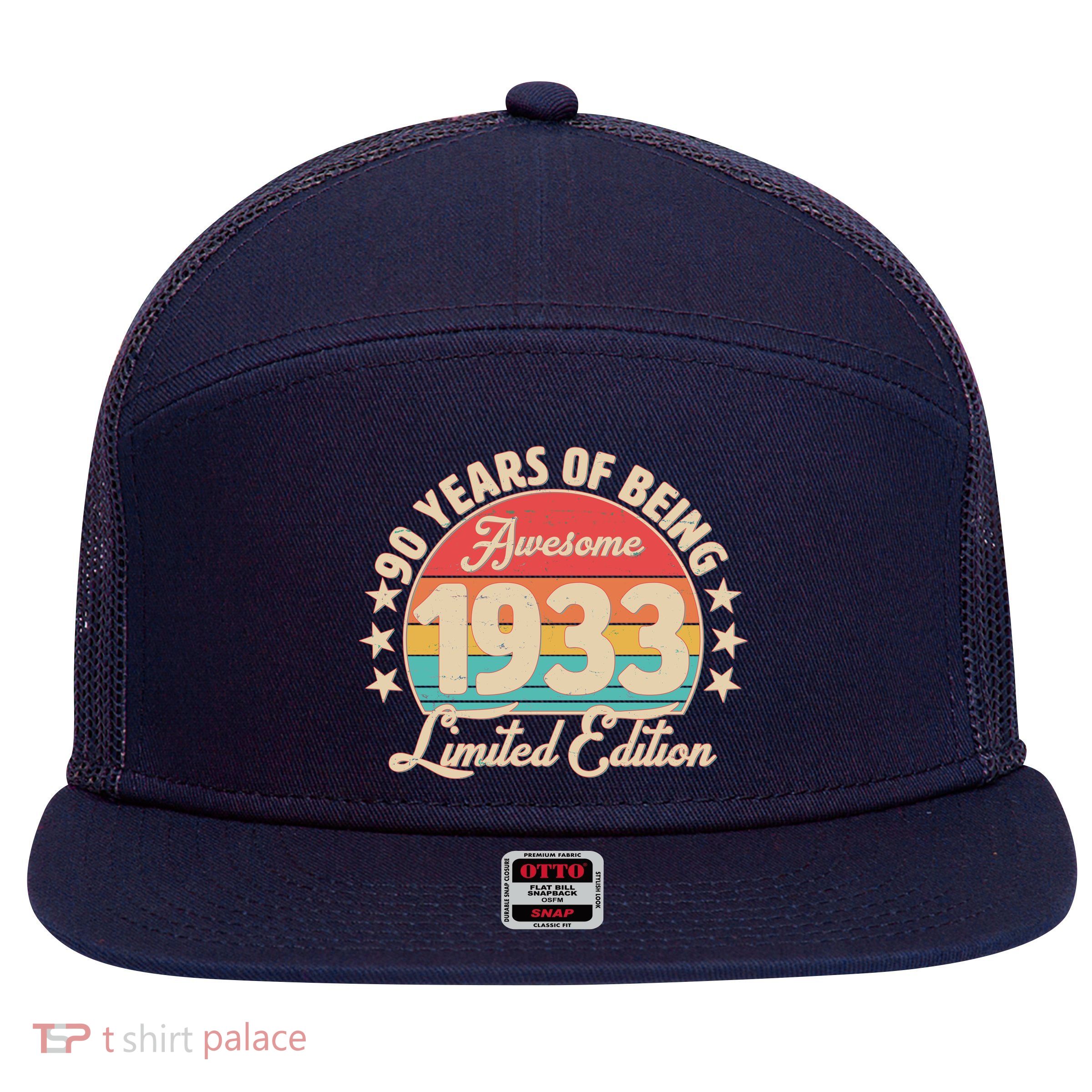 1933 Birthday 90 Years Of Of Being Awesome Limited Edition 7 Panel Mesh Trucker Snapback Hat