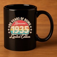 1935 Birthday 90 Years Of Being Awesome Limited Edition 11oz C Handle Ceramic Mug