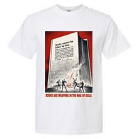 1940s Books Are Weapons Book Burning Wwii Propaganda War Poster Garment-Dyed Heavyweight T-Shirt
