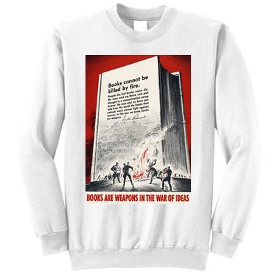 1940s Books Are Weapons Book Burning Wwii Propaganda War Poster Sweatshirt