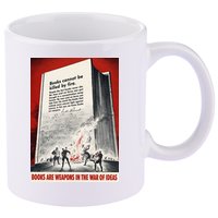 1940s Books Are Weapons Book Burning Wwii Propaganda War Poster 11oz C Handle Ceramic Mug