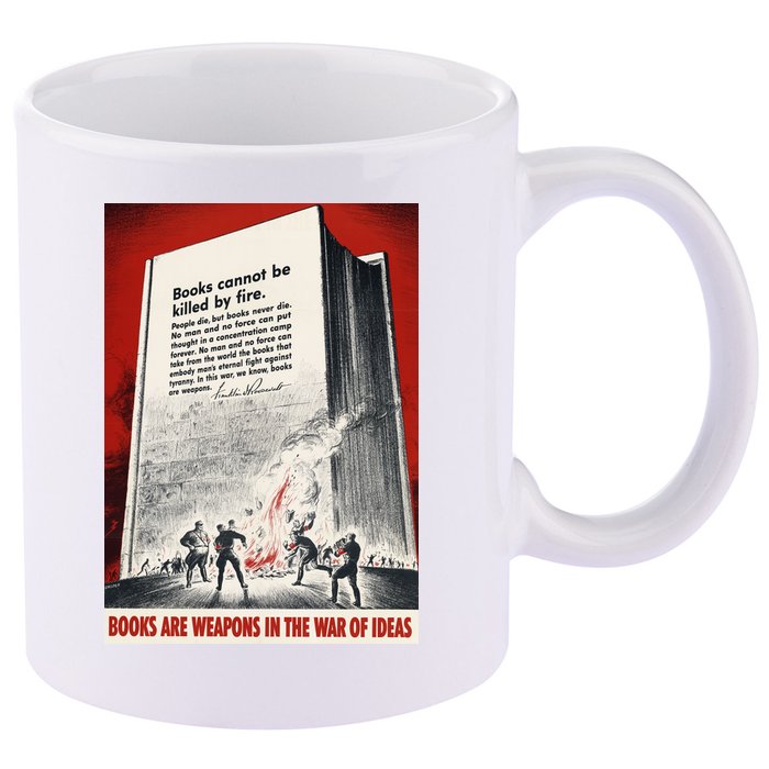 1940s Books Are Weapons Book Burning Wwii Propaganda War Poster 11oz C Handle Ceramic Mug