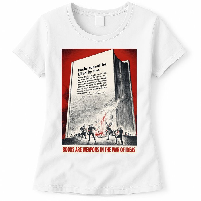 1940s Books Are Weapons Book Burning Wwii Propaganda War Poster Womens T-Shirt