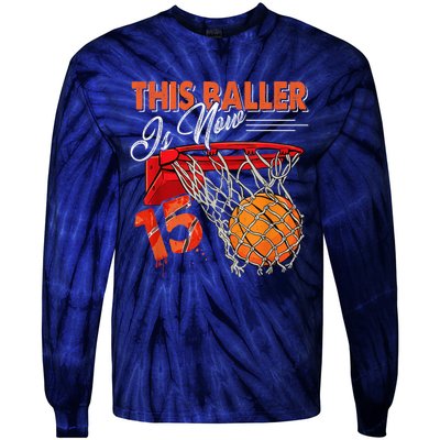 15th Birthday Basketball  Funny 15 Years Old  Gift Tie-Dye Long Sleeve Shirt