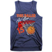 15th Birthday Basketball  Funny 15 Years Old  Gift Tank Top