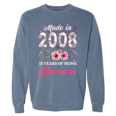 15th Birthday Born in 2008 15 Year Old Gift Girl Teen Garment-Dyed Sweatshirt