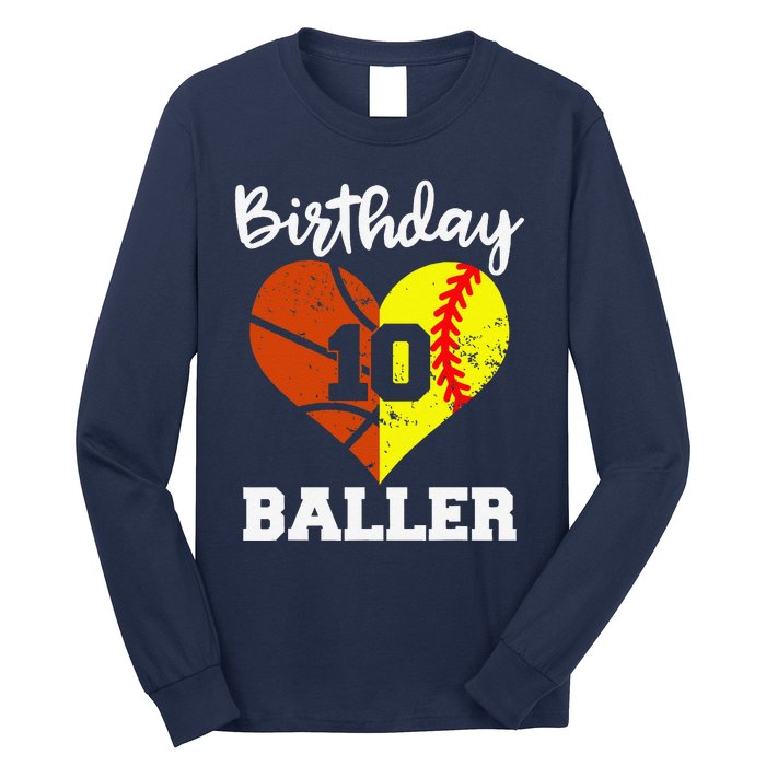 10th Birthday Baller Funny 10 Year Old Softball Basketball Long Sleeve Shirt