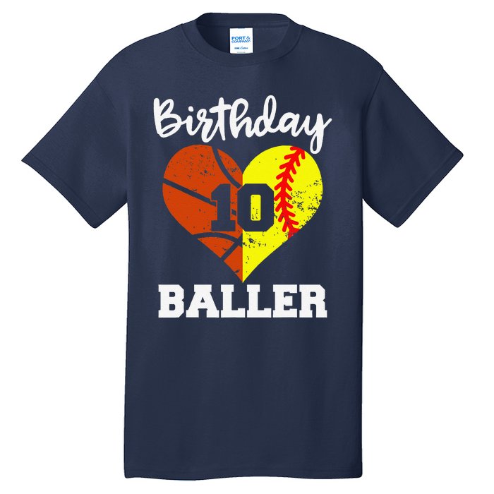 10th Birthday Baller Funny 10 Year Old Softball Basketball Tall T-Shirt