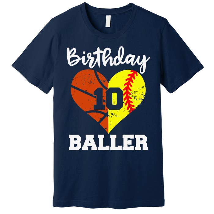 10th Birthday Baller Funny 10 Year Old Softball Basketball Premium T-Shirt