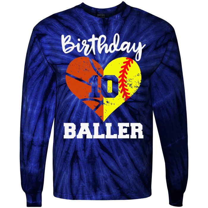 10th Birthday Baller Funny 10 Year Old Softball Basketball Tie-Dye Long Sleeve Shirt