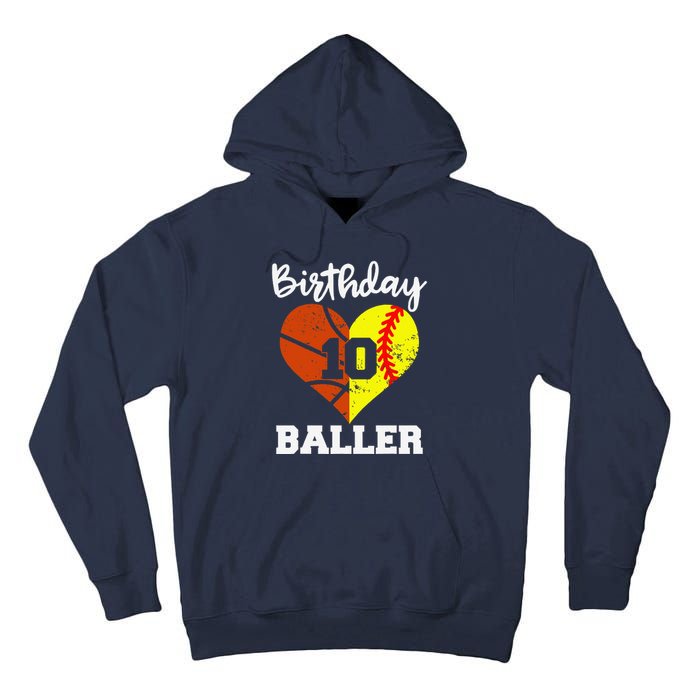 10th Birthday Baller Funny 10 Year Old Softball Basketball Tall Hoodie