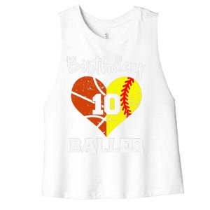 10th Birthday Baller Funny 10 Year Old Softball Basketball Women's Racerback Cropped Tank