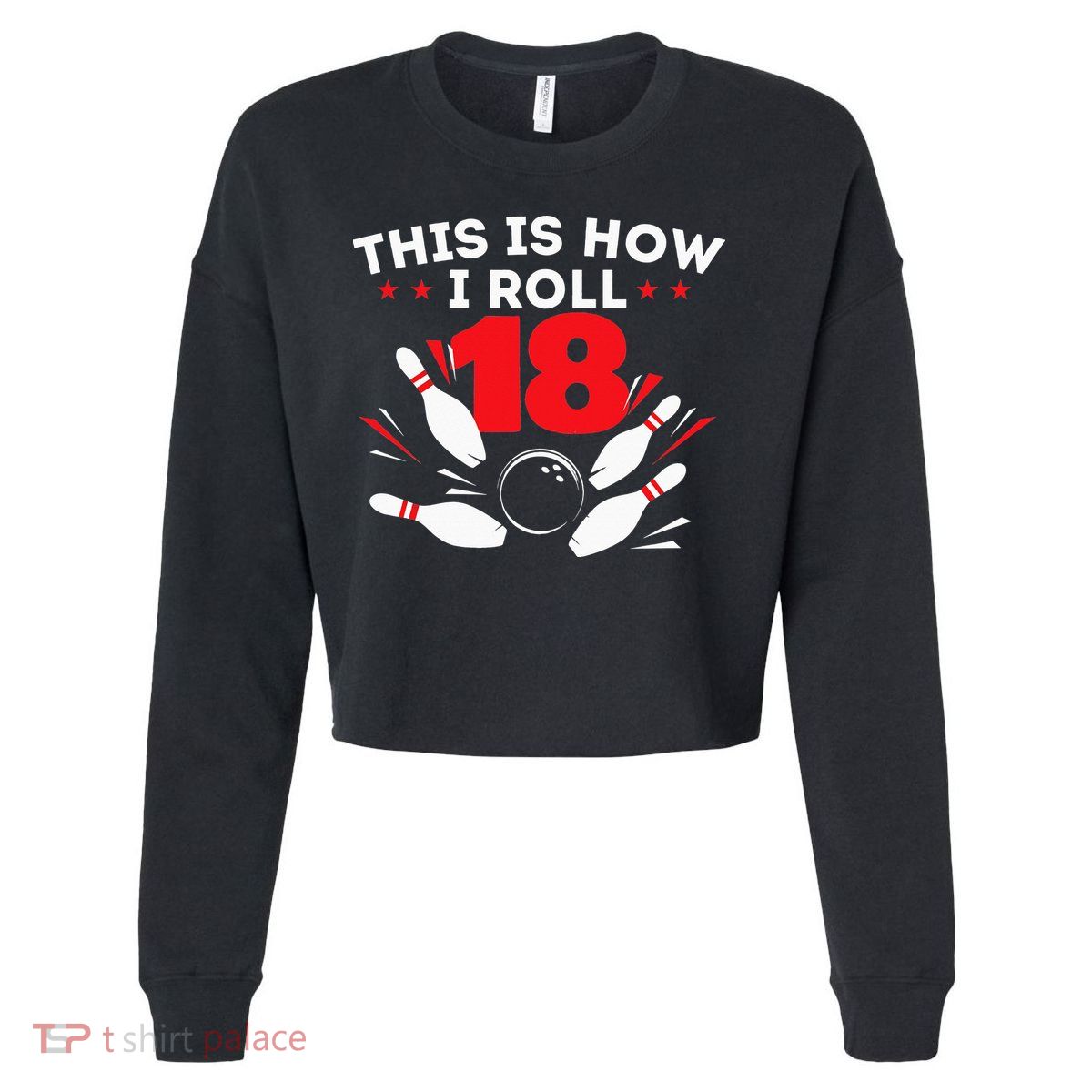 18th Birthday Bowling Lover 18 Years Old Bday Cropped Pullover Crew