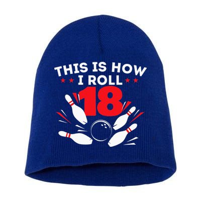 18th Birthday Bowling Lover 18 Years Old Bday Short Acrylic Beanie