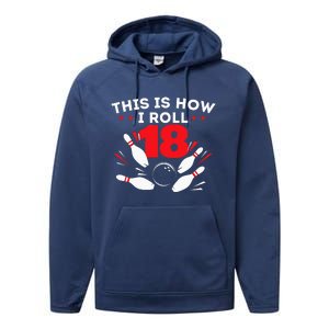 18th Birthday Bowling Lover 18 Years Old Bday Performance Fleece Hoodie