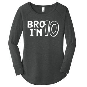 10th Birthday Boy Bro I’m 10 Year Old Ten Tenth Party Women's Perfect Tri Tunic Long Sleeve Shirt