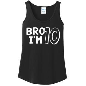 10th Birthday Boy Bro I’m 10 Year Old Ten Tenth Party Ladies Essential Tank