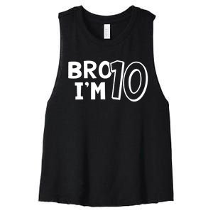 10th Birthday Boy Bro I’m 10 Year Old Ten Tenth Party Women's Racerback Cropped Tank