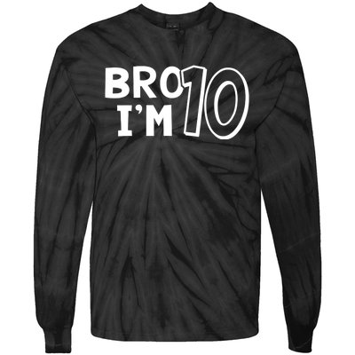 10th Birthday Boy Bro I’m 10 Year Old Ten Tenth Party Tie-Dye Long Sleeve Shirt