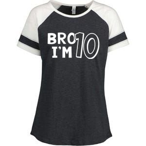 10th Birthday Boy Bro I’m 10 Year Old Ten Tenth Party Enza Ladies Jersey Colorblock Tee