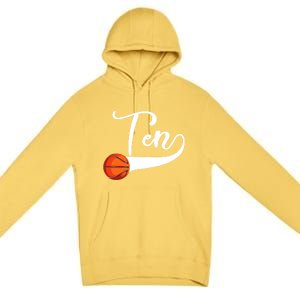 10th Birthday Basketball 10 Year Old Basketball Player Cool Gift Premium Pullover Hoodie