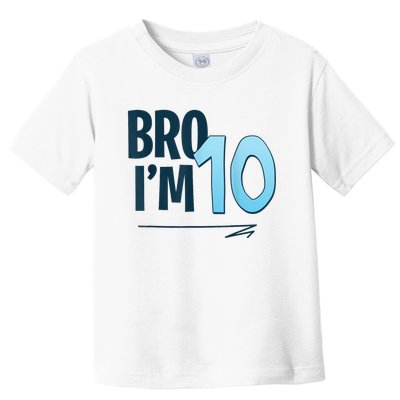 10th Birthday Boy Bro I’M 10 Year Old Ten Toddler T-Shirt