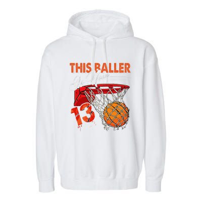 13th Birthday Basketball Funny 13 Years Old Garment-Dyed Fleece Hoodie