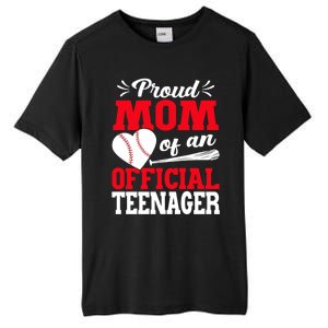 13Th Birthday Baseball Proud Mom Of An Teenager Gift Tall Fusion ChromaSoft Performance T-Shirt