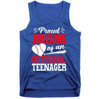 13Th Birthday Baseball Proud Mom Of An Teenager Gift Tank Top