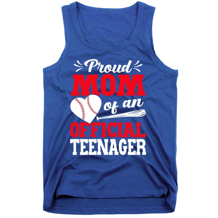 13Th Birthday Baseball Proud Mom Of An Teenager Gift Tank Top