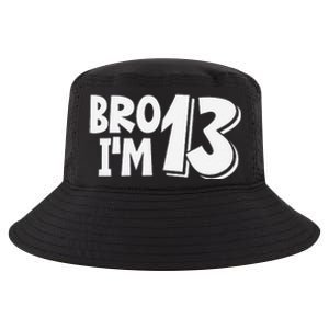 13th Birthday Bro I’m 13 Year Old Thirteen Thirteen Cool Comfort Performance Bucket Hat