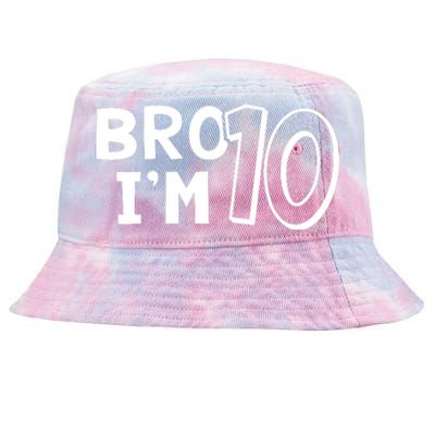 10th Birthday Bro I’m 10 Year Old Ten Tenth Party Tie-Dyed Bucket Hat