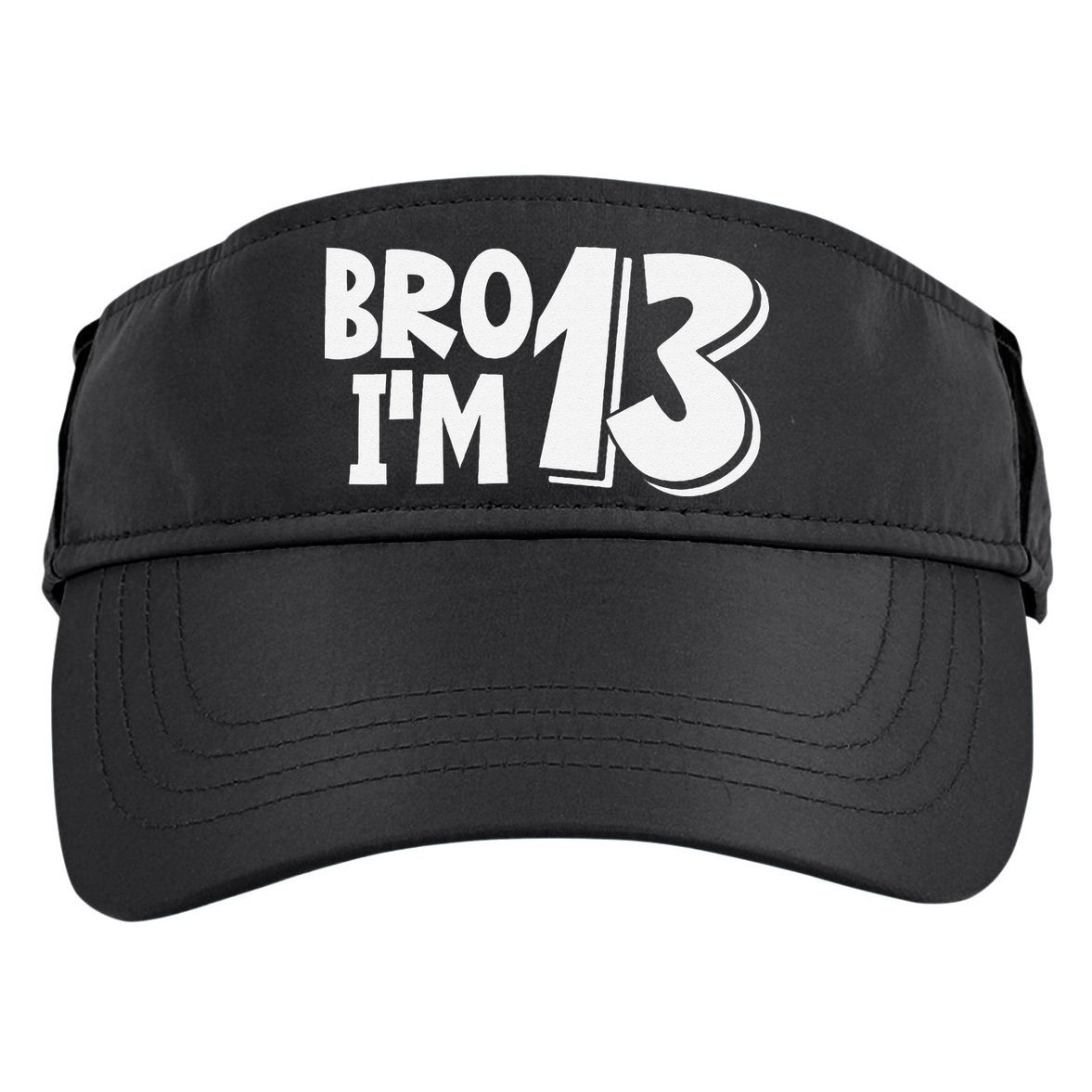 13th Birthday Bro I’m 13 Year Old Thirteen Thirteen Adult Drive Performance Visor