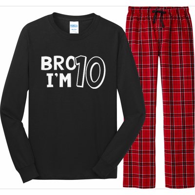 10th Birthday Bro I’m 10 Year Old Ten Tenth Party Long Sleeve Pajama Set