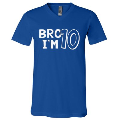 10th Birthday Bro I’m 10 Year Old Ten Tenth Party V-Neck T-Shirt