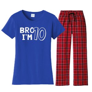 10th Birthday Bro I’m 10 Year Old Ten Tenth Party Women's Flannel Pajama Set