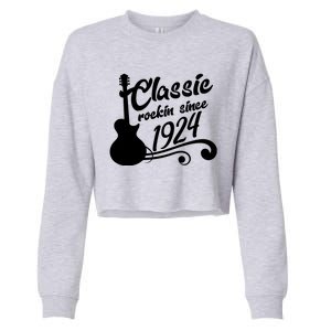 100th Birthday Classic Rockin Since 1924 Cropped Pullover Crew