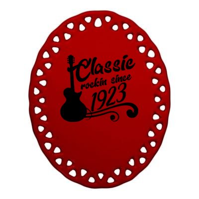 100th Birthday Classic Rockin Since 1923 Ceramic Oval Ornament