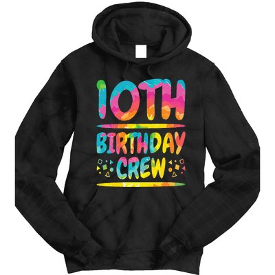 10th Birthday Crew Family, 10th Birthday Party Friends Group Tie Dye Hoodie