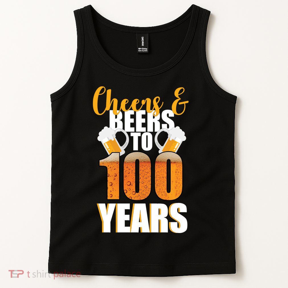 100th Birthday Cheers & Beers To 100 Years Tank Top