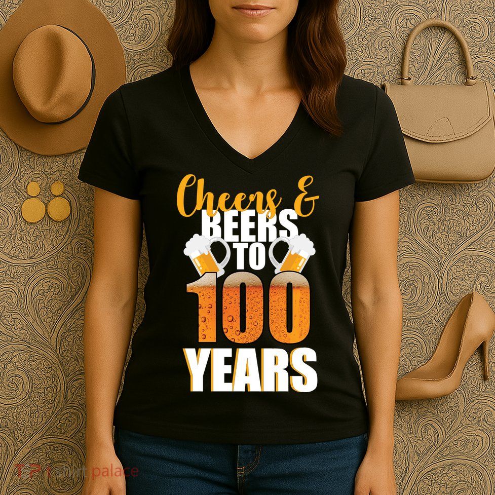 100th Birthday Cheers & Beers To 100 Years Women's V-Neck T-Shirt