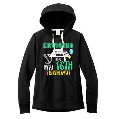 16th Birthday Cruise Trip Vacation Birthday Cruse Women's Fleece Hoodie