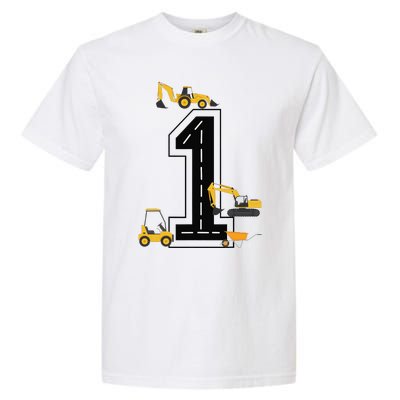 1st Birthday Crane Excavator Truck 1 Year Old Diggers Garment-Dyed Heavyweight T-Shirt