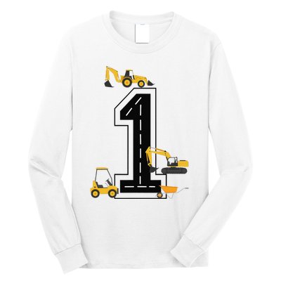 1st Birthday Crane Excavator Truck 1 Year Old Diggers Long Sleeve Shirt