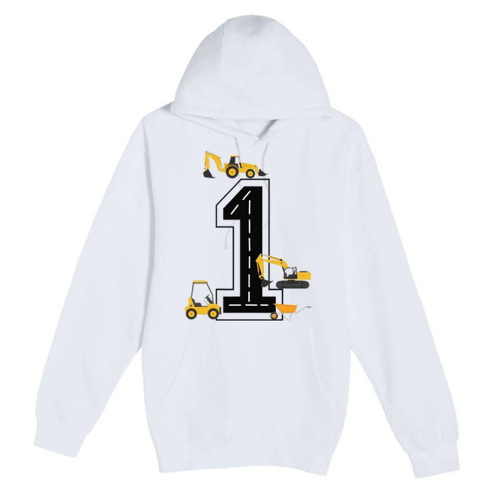 1st Birthday Crane Excavator Truck 1 Year Old Diggers Premium Pullover Hoodie