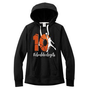 10th Birthday Double Digits Ten Basketball Women's Fleece Hoodie