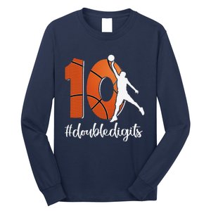 10th Birthday Double Digits Ten Basketball Long Sleeve Shirt