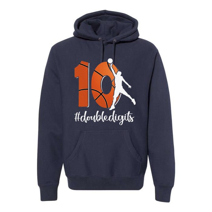 10th Birthday Double Digits Ten Basketball Premium Hoodie